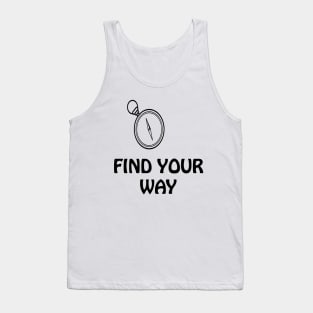 FIND YOUR WAY Tank Top